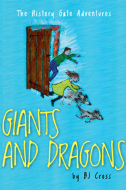 Giants and Dragons (The History Gate Adventures)